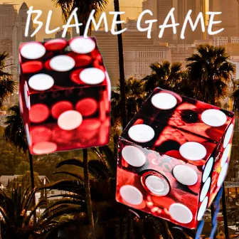 Blame Game by L.I. ON THE BEAT