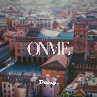 Onme by Dubzy