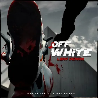 OFF WHITE by Liiro Demon