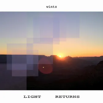 Light Returns by Wintz