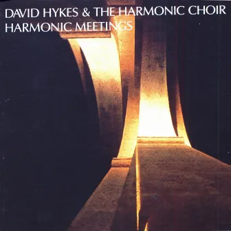 Harmonic Meetings by David Hykes