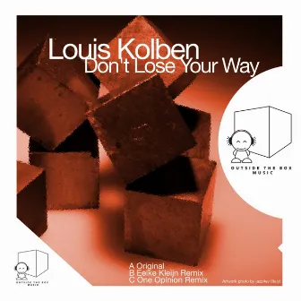 Don't Lose Your Way by Louis Kolben