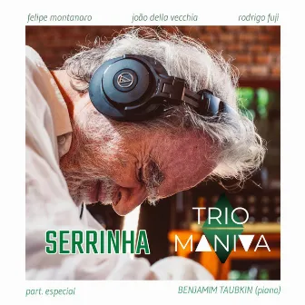 Serrinha by Trio Maniva