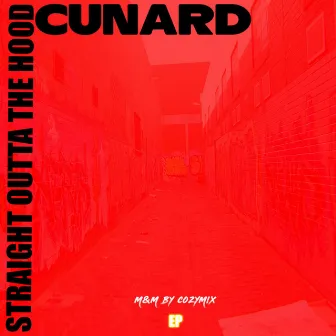 Straight Outta The Hood, Vol. 1 (Extended Version) by Cunard