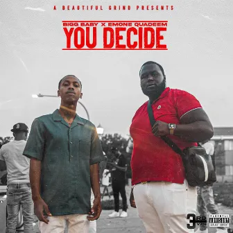 You Decide by Emone Quadeem