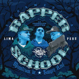 Mountros de Sangre Azul by Rapper School