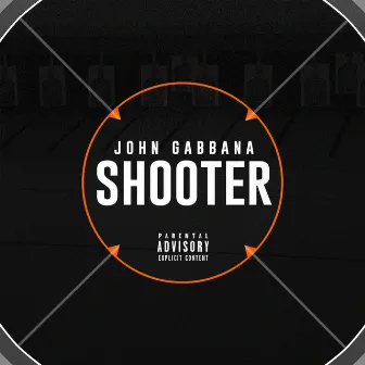 Shooter by John Gabbana