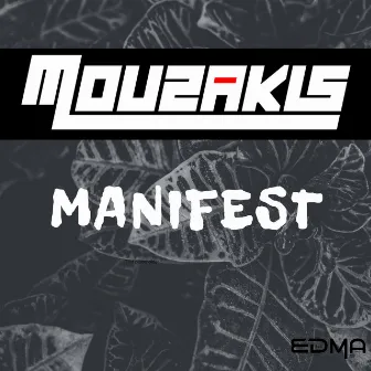 Manifest by Mouzakis