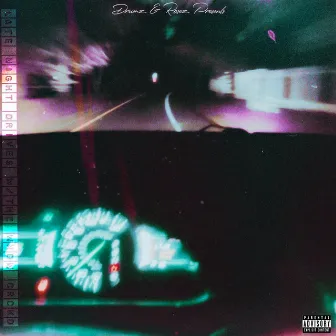 Late Night Drives W/The Wndw Crckd by Drumz & Rosez