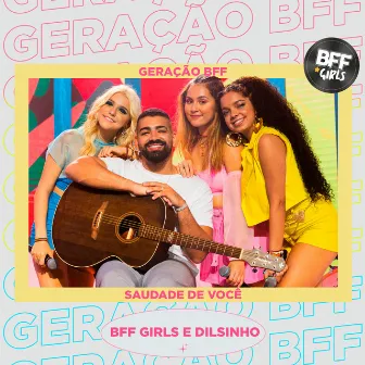 Saudade de Você (Ao Vivo) by BFF Girls