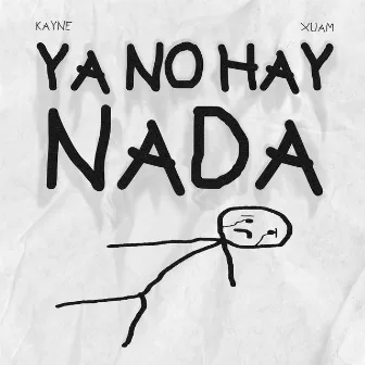 Ya No Hay Nada by Xuam