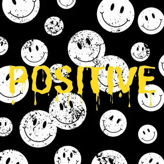 Positive by Myron Wright