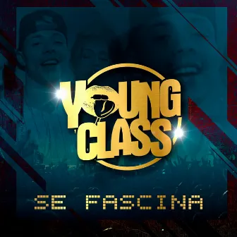 Se Fascina by Young Class