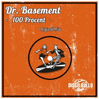 100 Procent by Dr. Basement