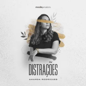 Distrações (Studio Session) by Amanda Rodrigues