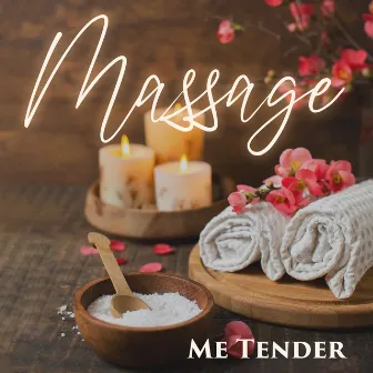 Massage Me Tender: Music For A Serenity Spa by Clare - Wellness Coach