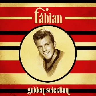 Golden Selection (Remastered) by Fabian