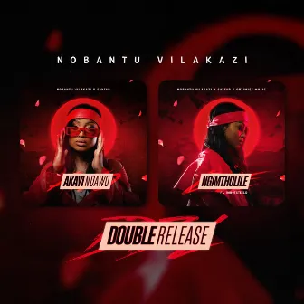 Double Release by Nobantu Vilakazi