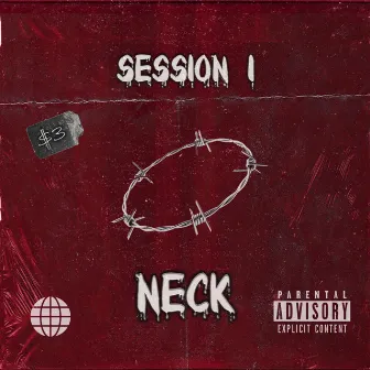 Session 1 by Neck