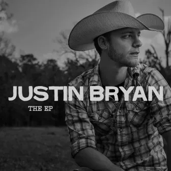 The EP by Justin Bryan