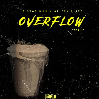 OverFlow (Refix) by P STAR SHN