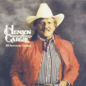 All-American Cowboy by Henson Cargill