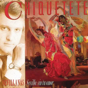 Sevillanas by Chiquetete