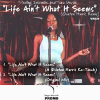 Life Ain't What It Seems by Sterling Ensemble