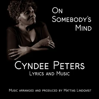 On Somebody's Mind by Cyndee Peters