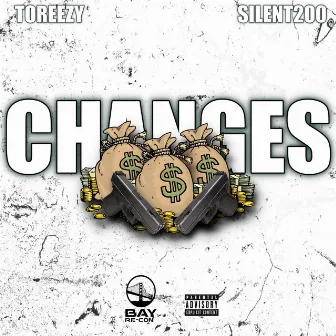 Changes by Toreezy