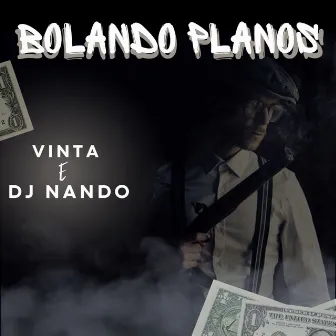 Bolando Planos by Dj Nando