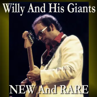 New And Rare by Willy And His Giants