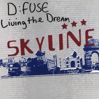 Living The Dream by D:Fuse