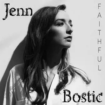 Faithful by Jenn Bostic