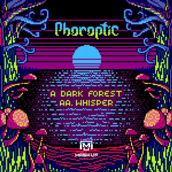 Dark Forest/Whisper by PhoroptiC