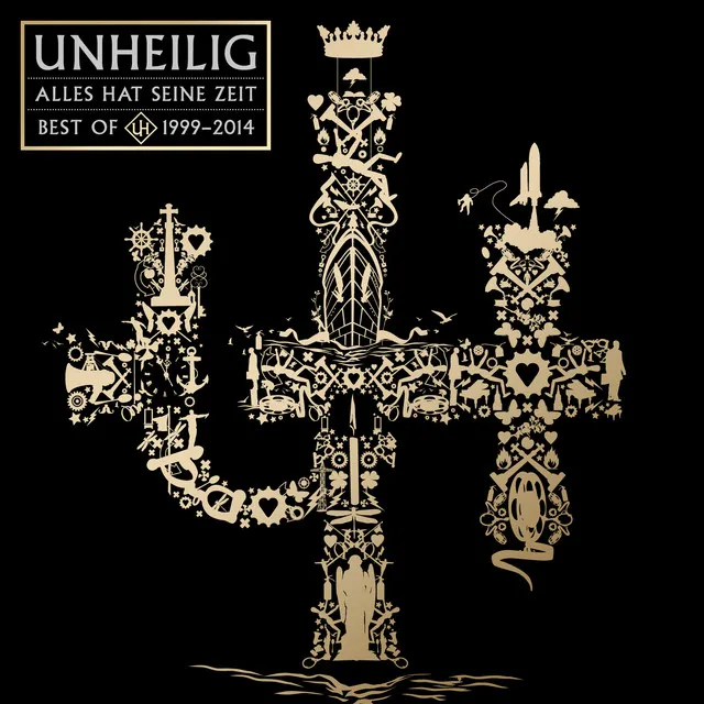 Alles hat seine Zeit - Best Of Unheilig 1999 - 2014