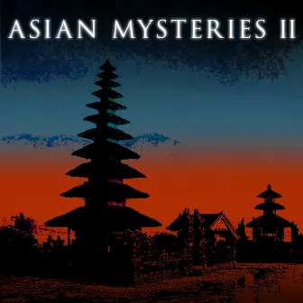 Asian Mysteries, Vol. 2 by Lorenzo Navalta