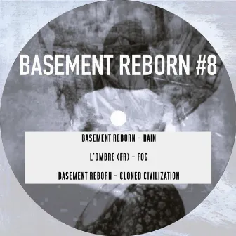 Basement Reborn 8 by Basement Reborn