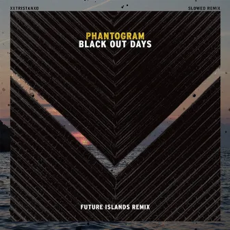 Black Out Days - Future Islands Remix (Slowed) by Slowed Radio