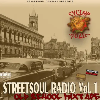 Streetsoul Radio, Vol. 1 by Streetsoul Company