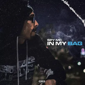 IN MY BAG by Spy MC