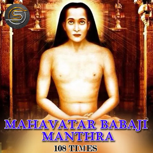 Mahavatar Babaji Manthra 108 Times