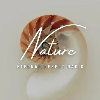 Desert Dreams: Relaxation under the Sun by Eternal Waters