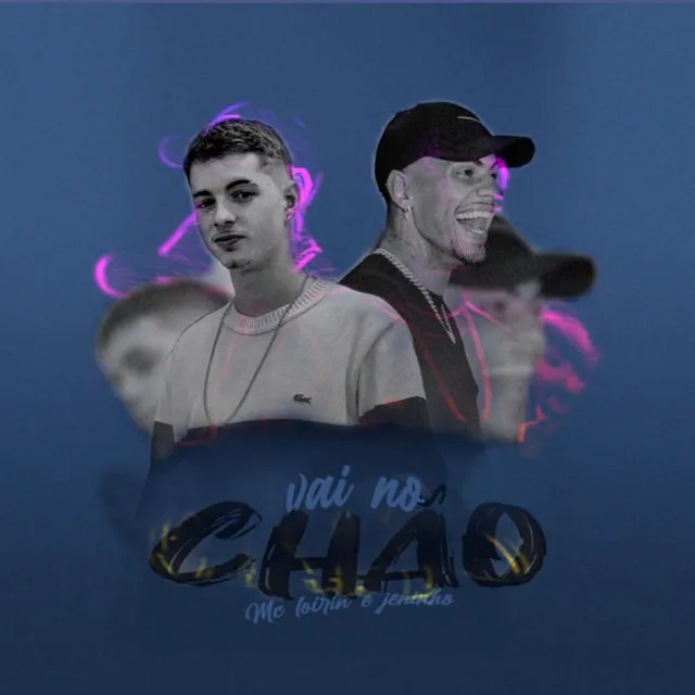 Vai no Chão (Speed)