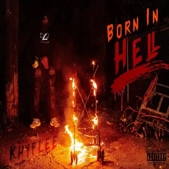 Born In Hell by Khyflee