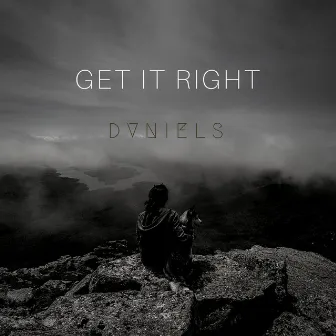 Get It Right by Dvniels