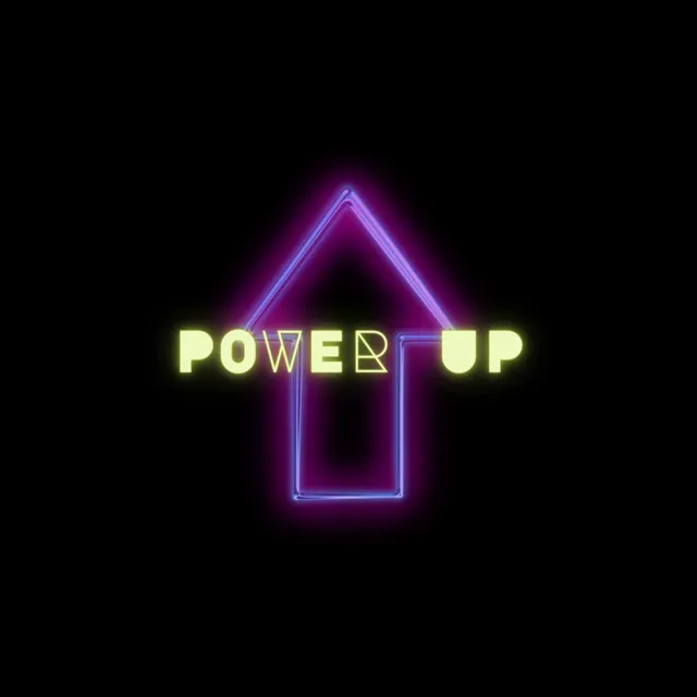 Power Up