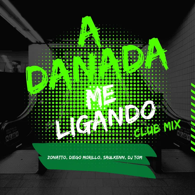 A Danada Me Ligando - Club Mix