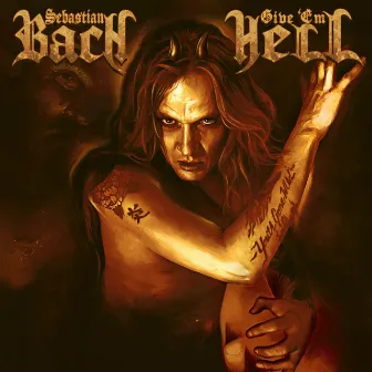 Give 'Em Hell by Sebastian Bach