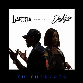 Tu Cherches by Laetitia Bay